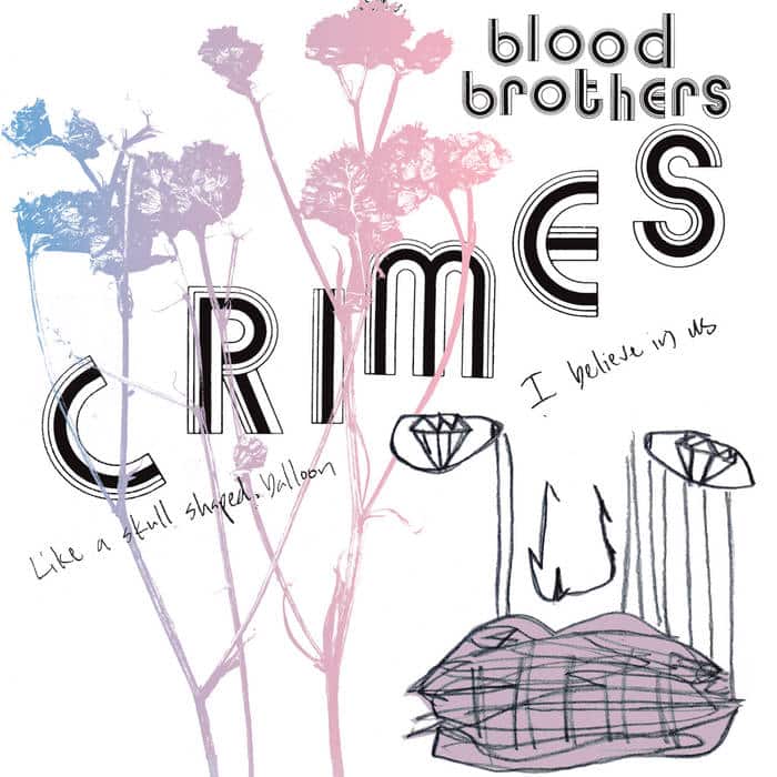 The Blood Brothers Crimes