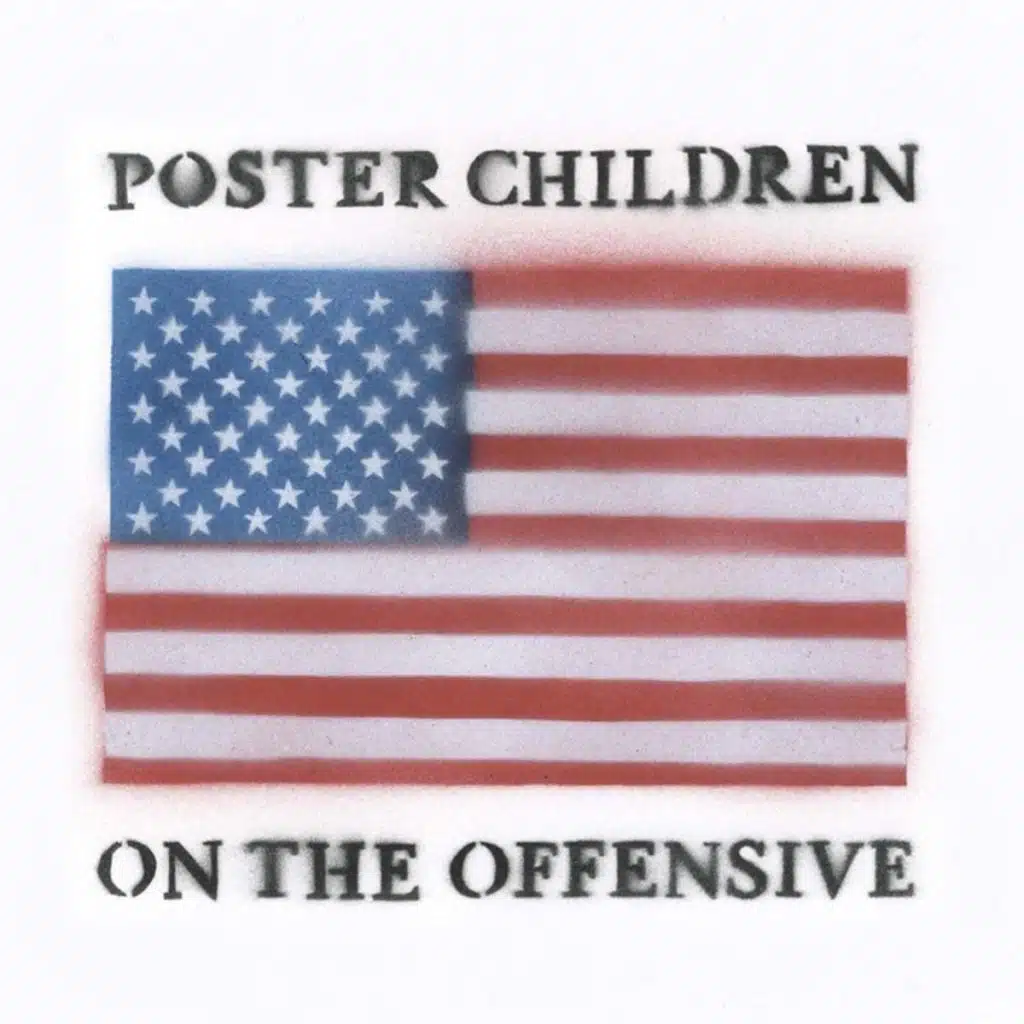 Poster Children On the Offensive