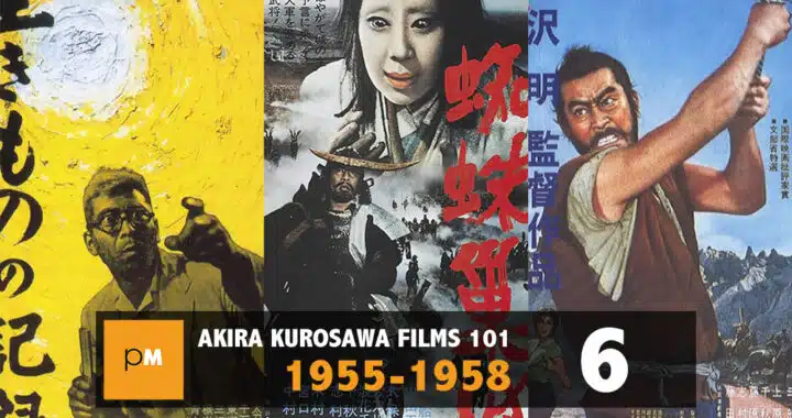 Akira Kurosawa Films 101: 1955 – 1958