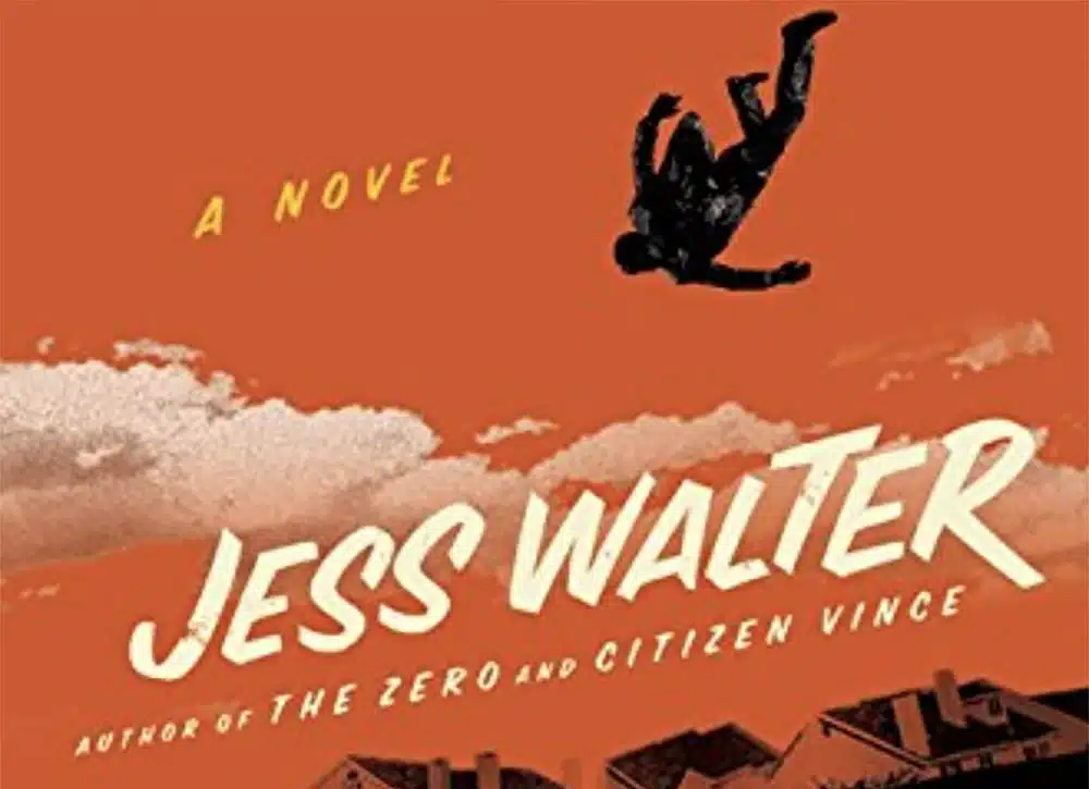 The Financial Lives of the Poets, Jess Walter