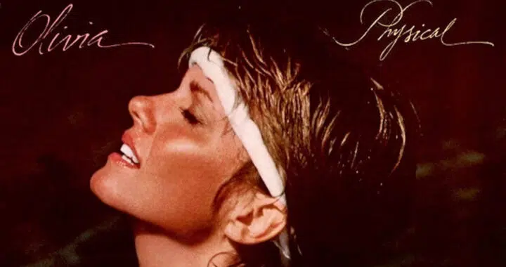 Making Her Move: Olivia Newton-John’s ‘Physical’ Phenomenon Revisited