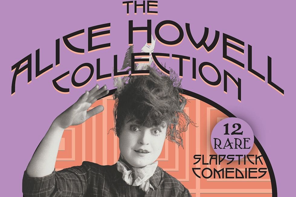 A Silent Clown Is Given Voice with ‘The Alice Howell Collection’