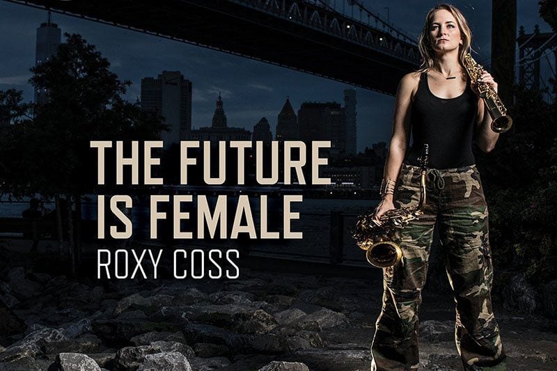 The Future (of Jazz) Is Female: Interview with Saxophonist and Composer Roxy Coss