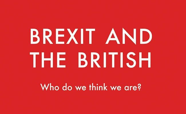 ‘Brexit and the British’ Examines the Emotional State of a Divided Union
