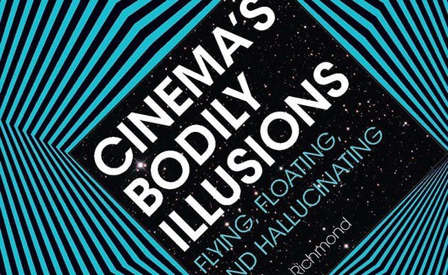 you-will-get-fooled-again-cinemas-bodily-illusions-flying-floating-and-hallucinating