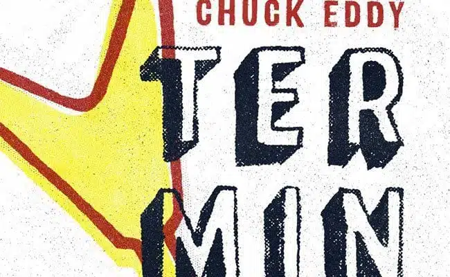 Chuck Eddy’s ‘Terminated for Reasons of Taste’ Reads Like an Eclectic Spotify Mix on Shuffle