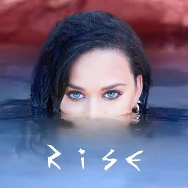 Katy Perry – “Rise” (Singles Going Steady)