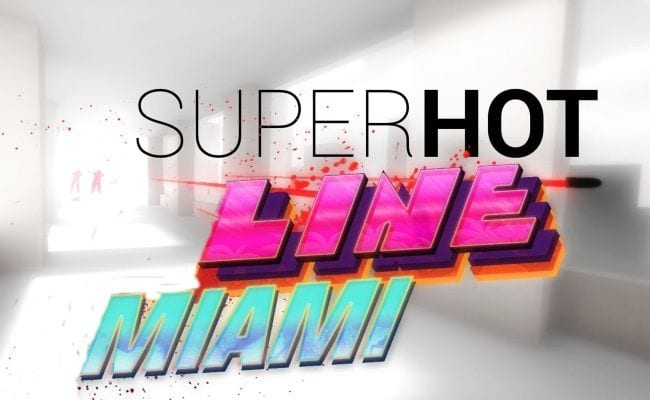 ‘SUPERHOTLine Miami’ Is Exactly What It Sounds Like