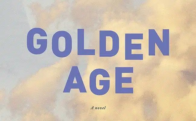 Time Keeps on Slipping Into the Future: Jane Smiley’s ‘Golden Age’