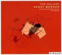 Kenny Werner: The Melody