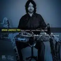 Brian Landrus Trio: The Deep Below