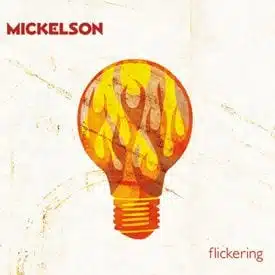 Mickelson: Flickering