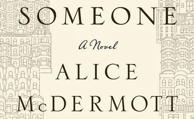 Why Didn’t Alice McDermott’s ‘Someone’ Win the Pulitzer?