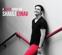 Shauli Einav: A Truth About Me