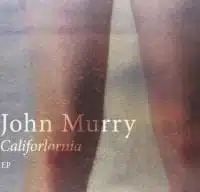 John Murry: Califorlornia