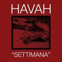 HAVAH: Settimana