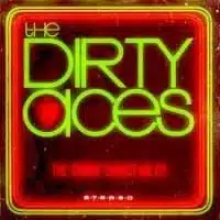 Dirty Aces: Sinnin’ ‘Gainst Me