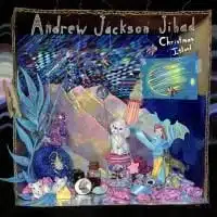 Andrew Jackson Jihad: Christmas Island