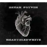 Bryan Potvin: Heartbledwhite