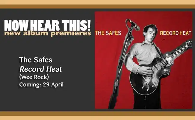 181046-the-safes-record-heat-album-stream-premiere