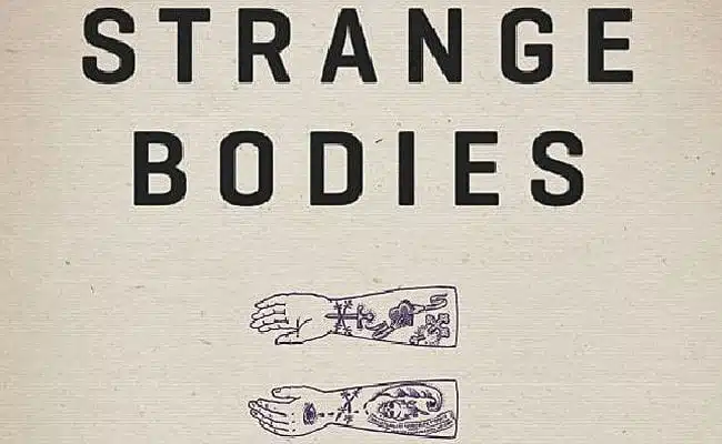 A ‘Simulacrum of Life’ in Words: Marcel Theroux’s ‘Strange Bodies’