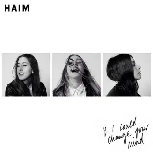 180268-haim-if-i-could-change-your-mind-remixes-stream