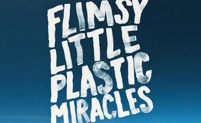 ‘Flimsy Little Plastic Miracles’ Tries to Speak Truths — But Which Truths?