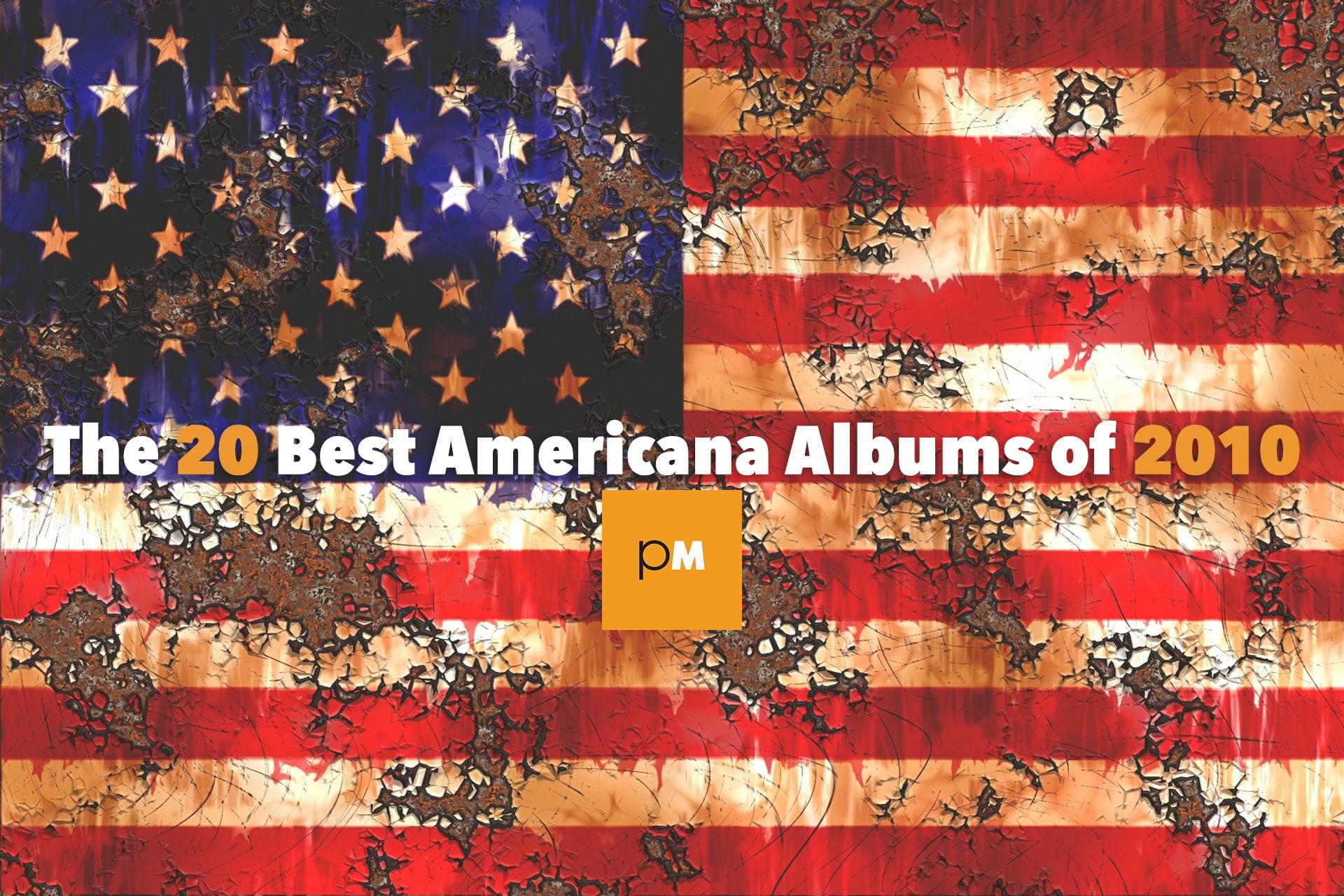 The 10 Best Americana Albums of 2010