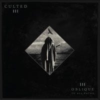 Culted: Oblique to All Paths