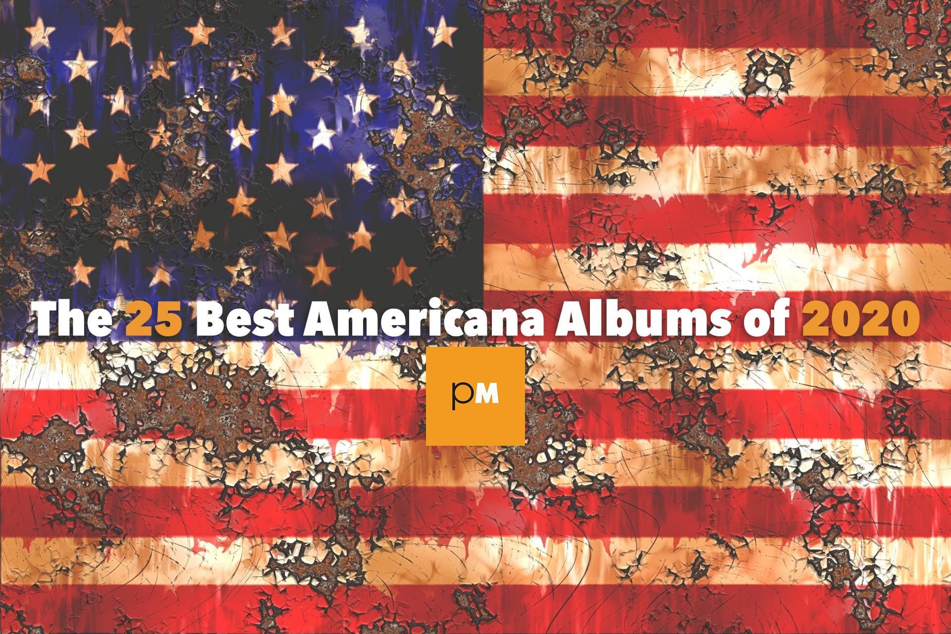 The 25 Best Americana Albums of 2020