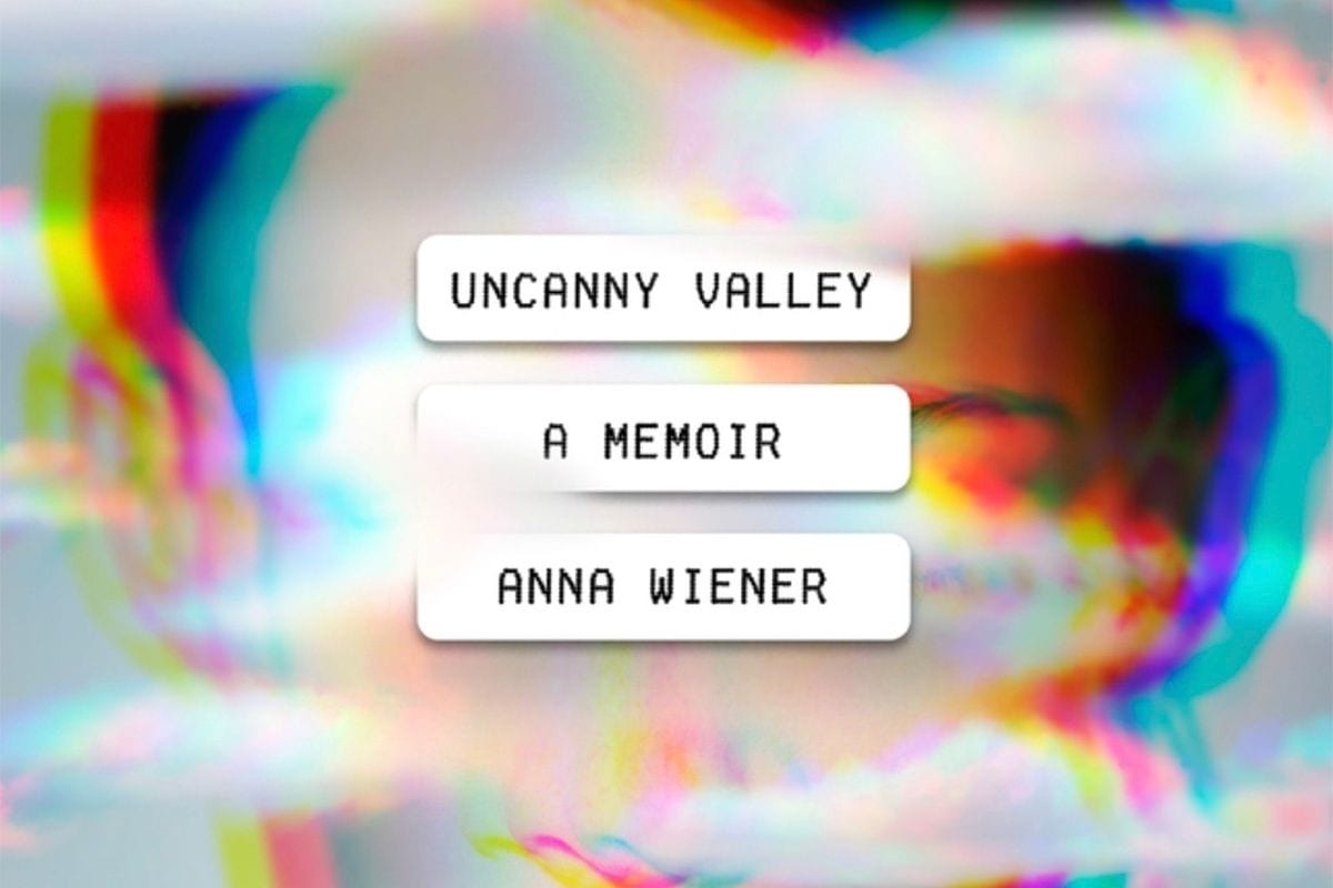 ‘Uncanny Valley’: When the Confidence Boys Took Over Everything