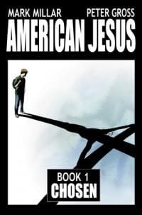 The Chosen One: The American Jesus Trilogy (Chosen One: American Jesus  Trilogy)