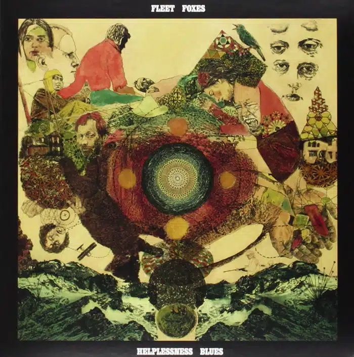 Fleet Foxes – Helplessness Blues