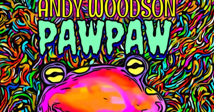 Jazz Bassist Andy Woodson Dazzles with the Soul/Fusion Sound on ‘Pawpaw’