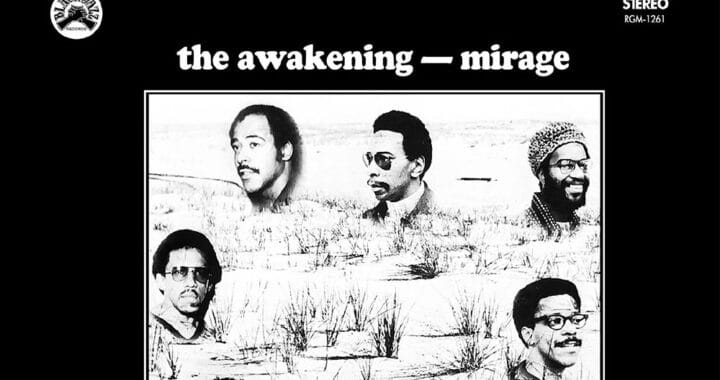 The Awakening Released Two ’70s LPs and ‘Mirage’ Is Their Best