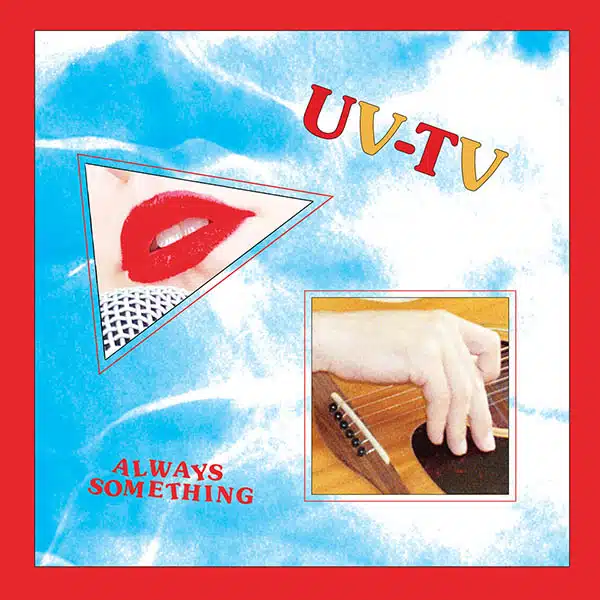 UV-TV - Always Something