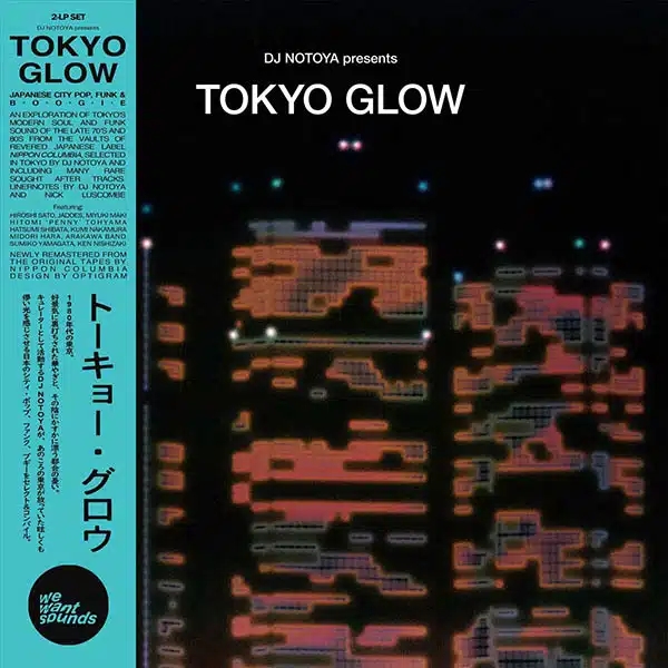 DJ Notoya Presents Tokyo Glow