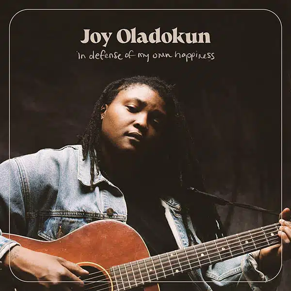 Joy Oladokun - in defense of my own happiness