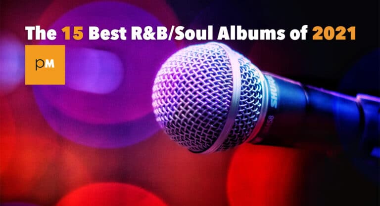 The 15 Best R&B/Soul Albums Of 2021