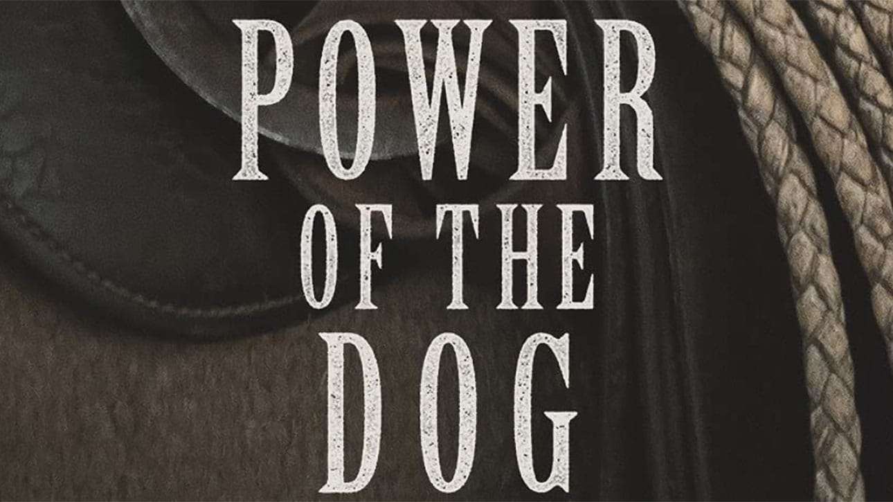 The Power of the Dog