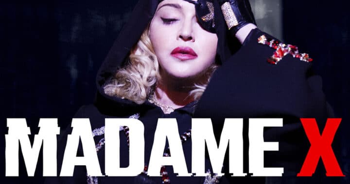 ‘Madame X’ Is a Fantastic Chronicle of Madonna’s Latest Tour Spectacle