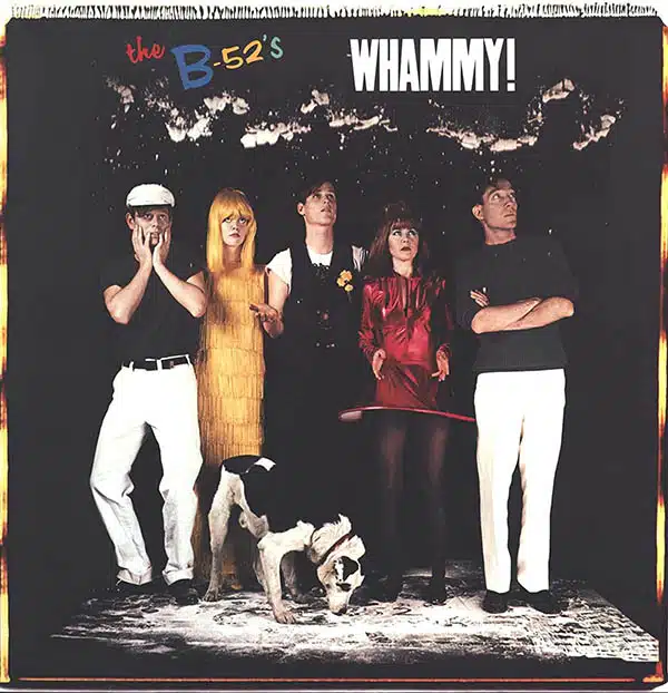 the B52s Whammy