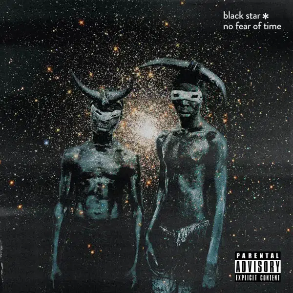 Black Star - No Fear of Time