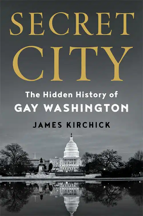 James Kirchick: Secret City (2022) | cover