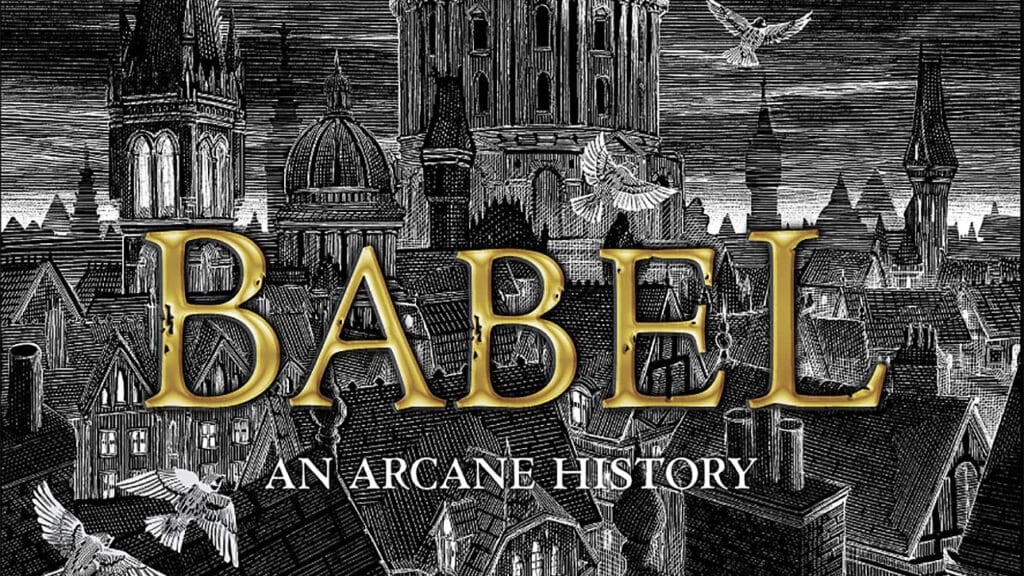 Babel An Arcane History R. F. Kuang Hardcover Book