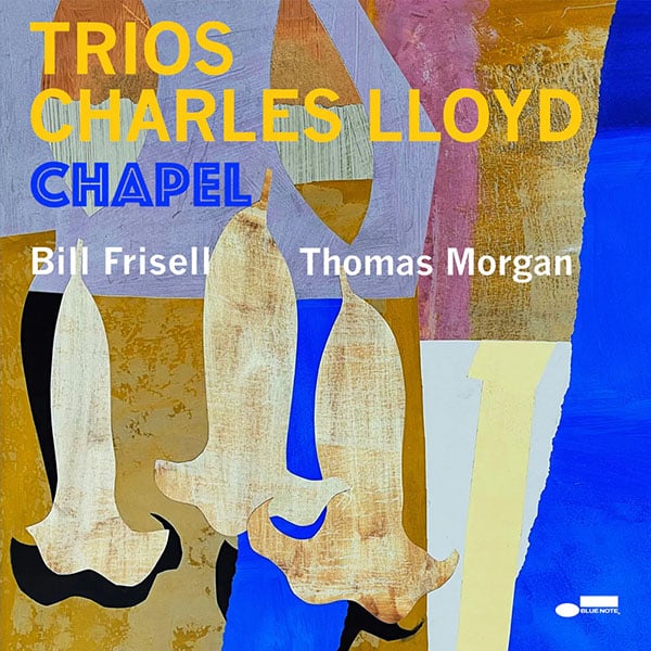 Charles Lloyd - Trios Chapel