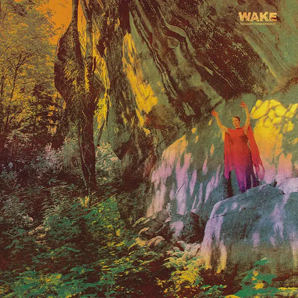 Wake - Thought From Descent