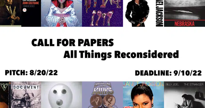 Call for Papers: All Things Reconsidered – September 2022