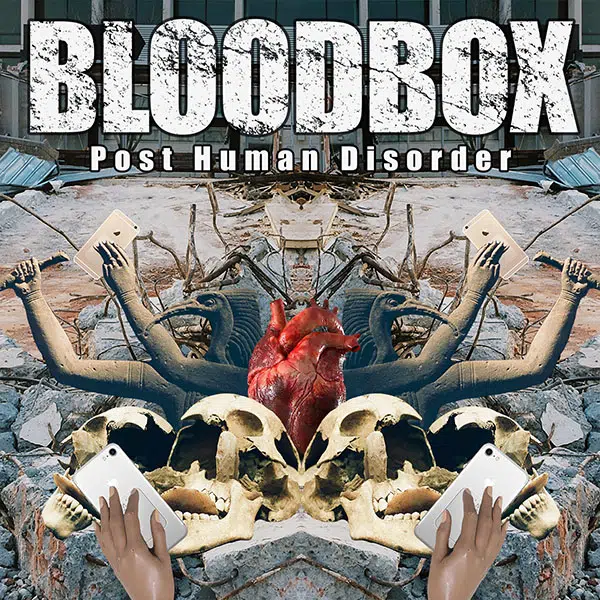 Bloodbox - Post Human Disorder