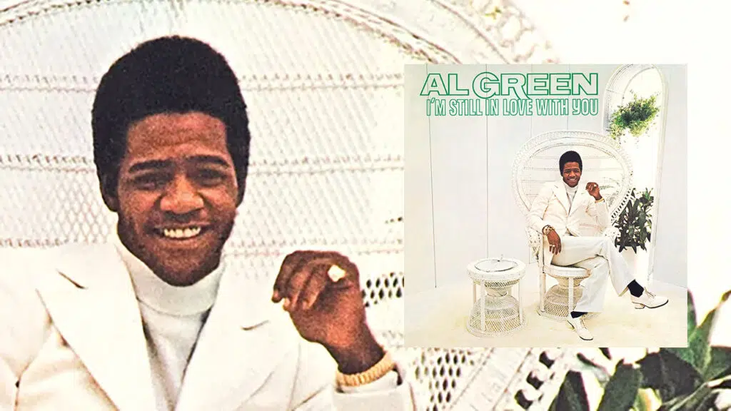 Al Green I'm Still in Love with You